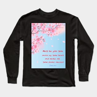 Psalm 20:4 Long Sleeve T-Shirt